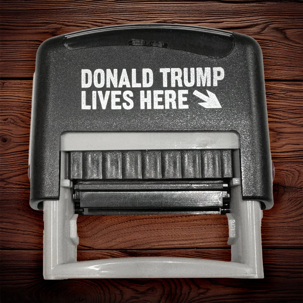 "Donald Trump Lives Here" Currency Stamp